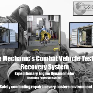 Mobile Mechanic's Combat Vehicle Testing and Recovery System: Expeditionary Engine Dynamometer